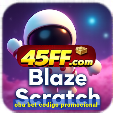 oba bet codigo promocional